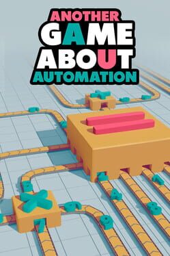 Another Game About Automation