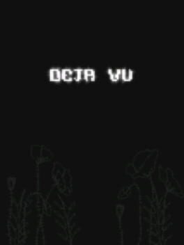 Deja Vu