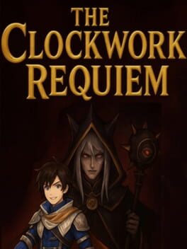 The Clockwork Requiem