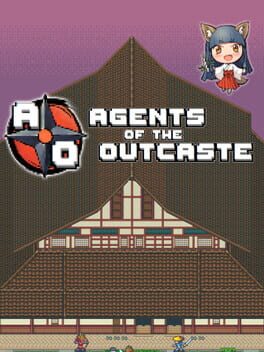 Agents of the Outcaste