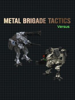 Metal Brigade Tactics Versus
