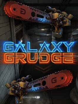 Galaxy Grudge