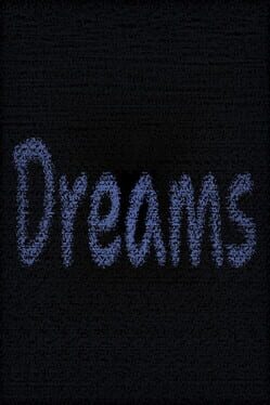 Dreams