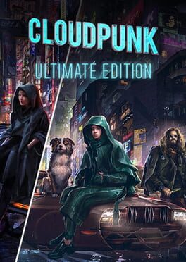 Cloudpunk: Ultimate Edition