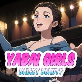 Yabai Girls: Ballet Beauty