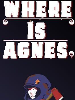 Where is Agnes?