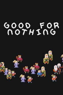 Good for Nothing