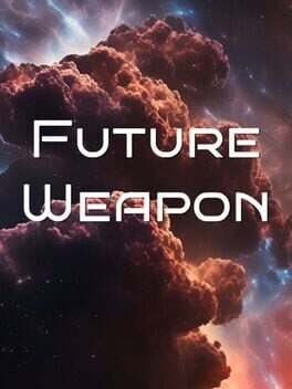 Future Weapon