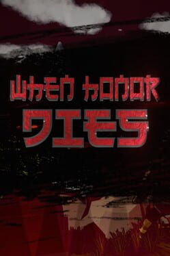 When Honor Dies