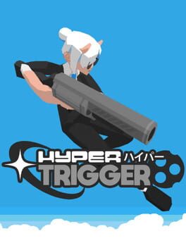 Hyper Trigger