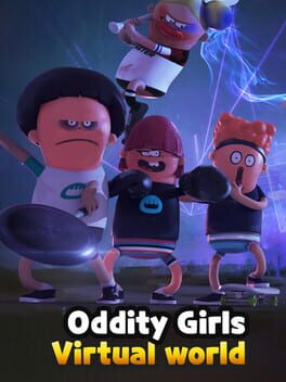 Oddity Girls: Virtual World