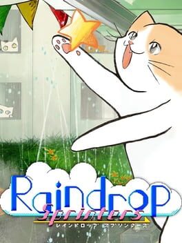 Raindrop Sprinters