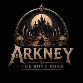 Arkney: The Bone Road