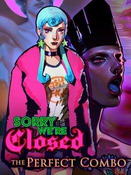 Sorry We're Closed: Perfect Combo Edition