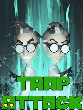 Trap Attack