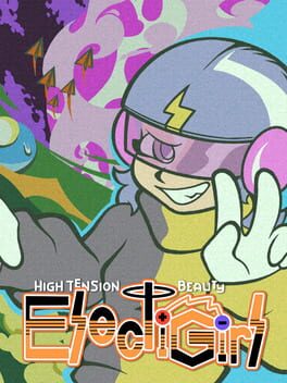 Electigirl: High Tension Beauty