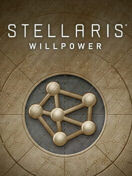 Stellaris: Willpower