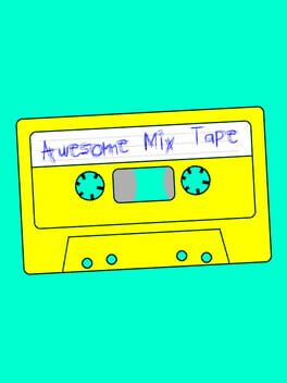 Awesome Mix Tape