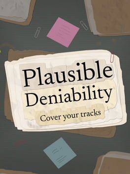 Plausible Deniability: Cover Your Tracks