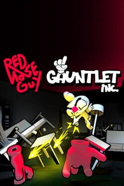 Red Nose Guy Gauntlet Inc.: The Burnout