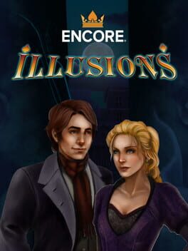 Encore Illusions