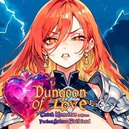 Dungeon of Love: Catch Monsters to Make a Perfect Anime Girlfriend