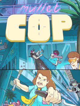 Mullet Cop the Game