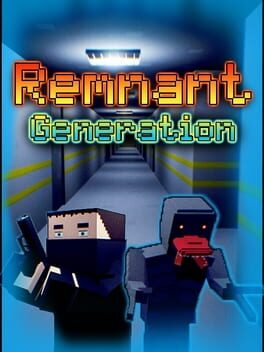 Remnant Generation: Prologue
