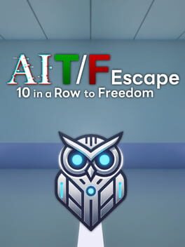AI T/F Escape: 10 in a Row to Freedom