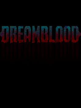 Dreamblood