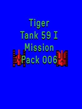 Tiger Tank 59 I: Mission Pack 006