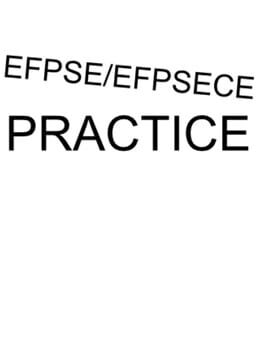 EFPSE/EFPSECE Games Practice