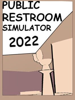 Public Restroom Simulator 2022