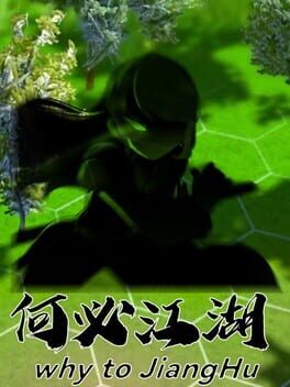 Why To JiangHu