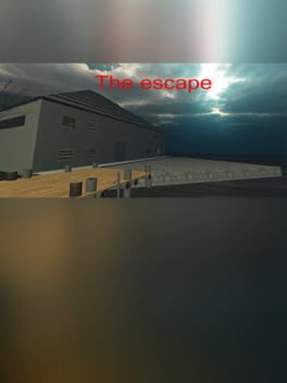 The Escape