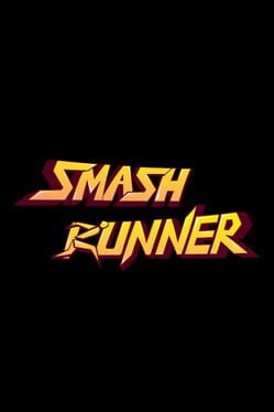 Smash Runner