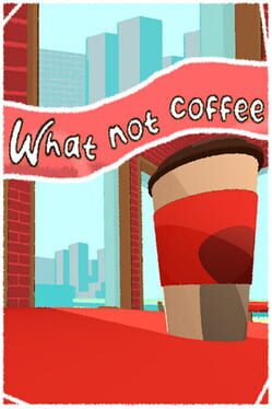 What not coffee