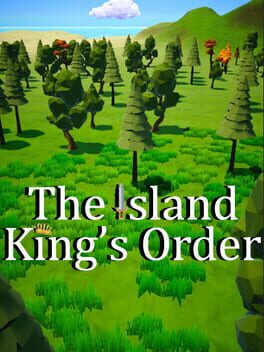 The Island: King's Order
