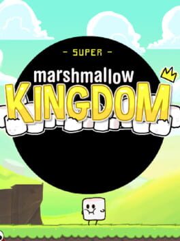 Super Marshmallow Kingdom