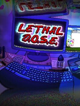 Lethal Dose