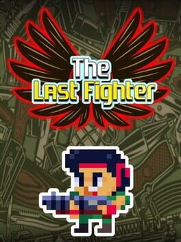The Last Fighter
