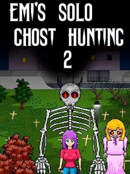 Emi's Solo Ghost Hunting 2