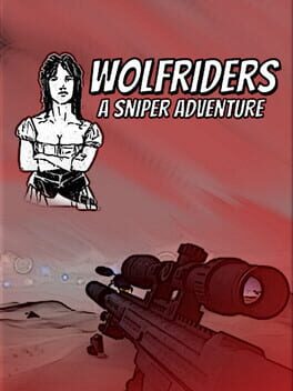 Wolfriders A Sniper Adventure