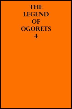 The Legend of Ogorets 4: Warren