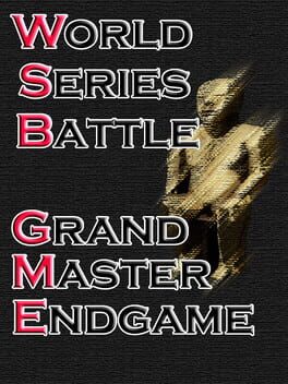Worlds Series Battle Grand Master Endgame