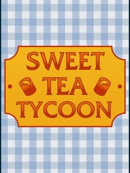 Sweet Tea Tycoon