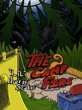 A Lil' Horror Story: The Camp Fire