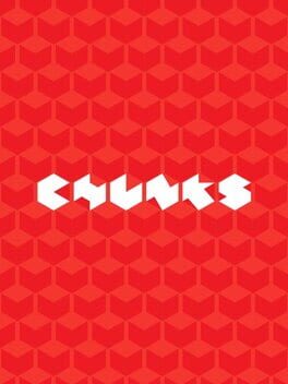 Chunks