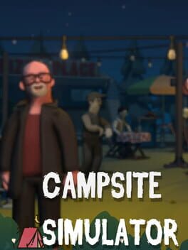 Campsite Simulator