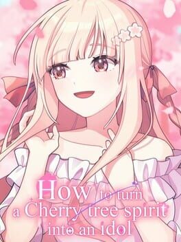 How to Turn a Cherry Tree Spirit Into an Idol